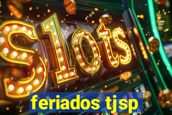 feriados tjsp